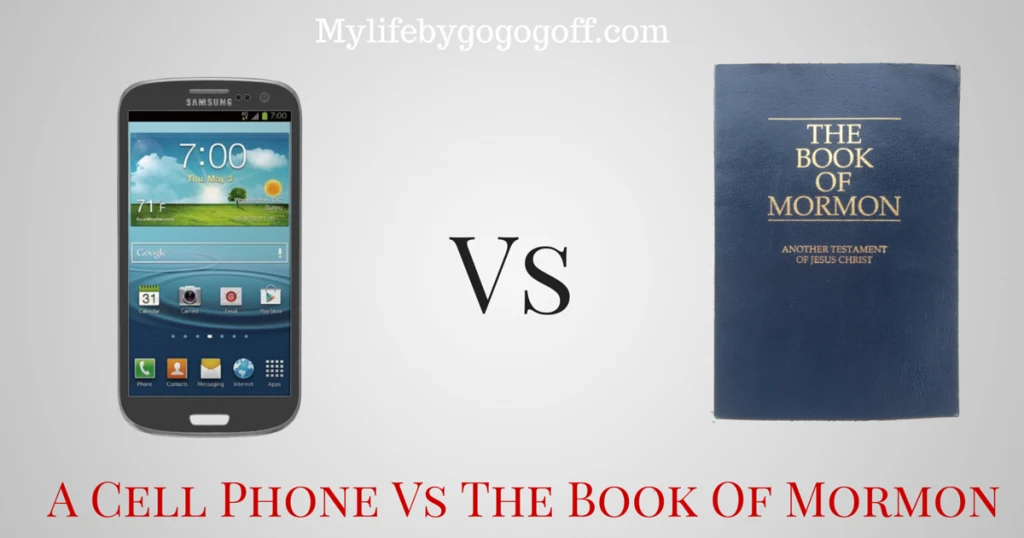 A Cell Phone Vs. The Book Of Mormon