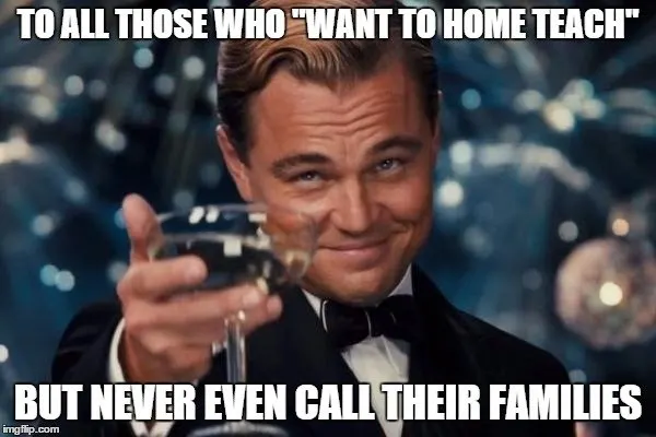 To all those who "want to home teach" but never call their families. 
