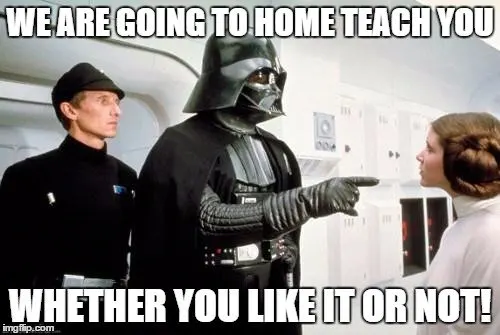 We are going to home teach you, whether you like it or not!