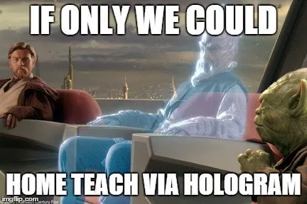 If only we could home teach via hologram 
