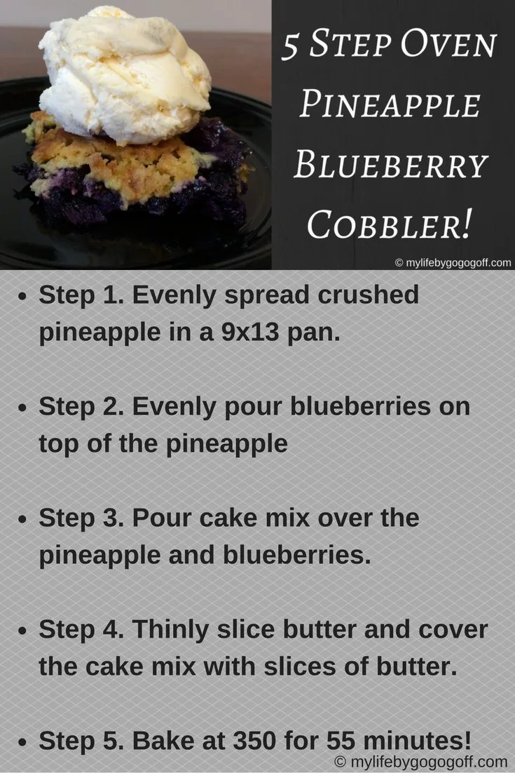 5 Step Oven Pineapple Blueberry Cobbler!