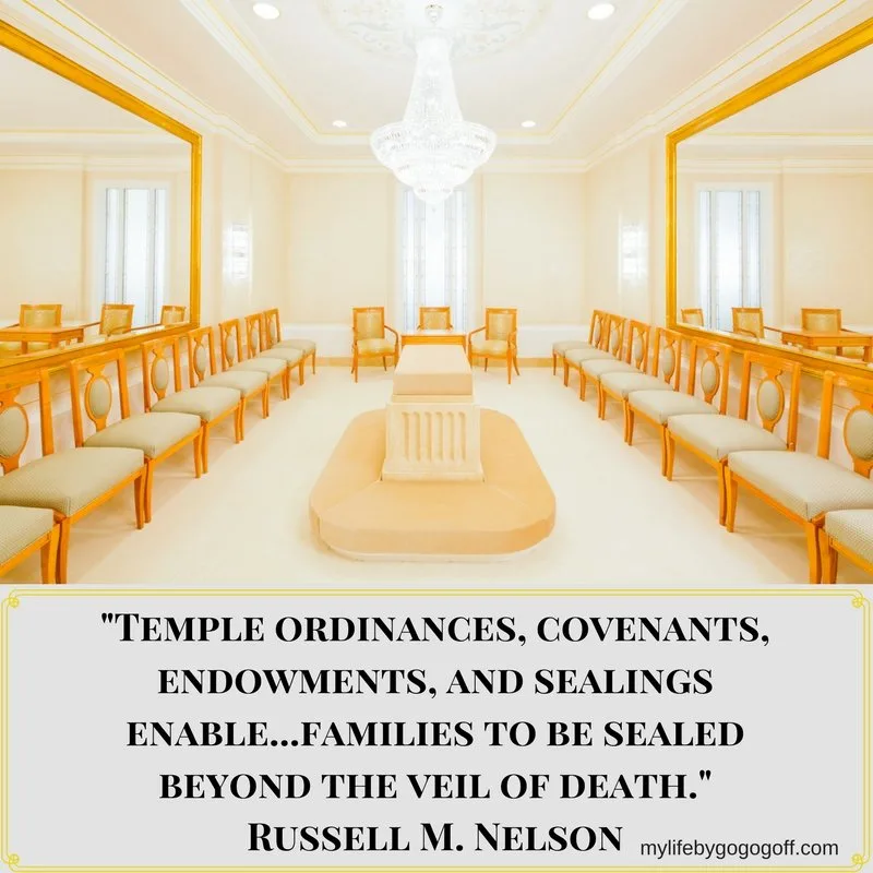 "Temple ordinances, covenants, endowments, and sealings enable...families to be sealed beyond the veil of death." Russell M. Nelson #ByGogoGoff