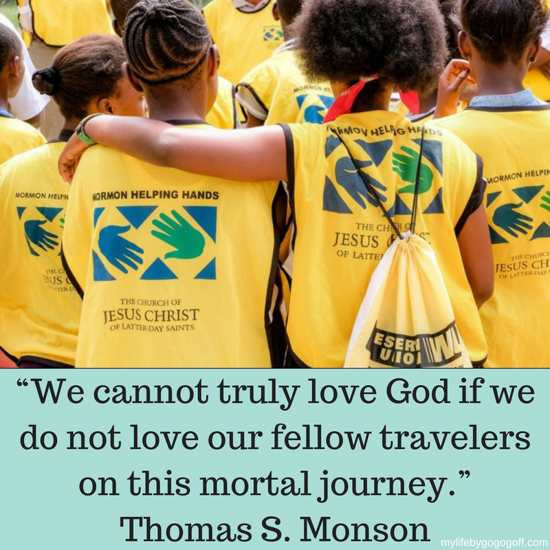 “We cannot truly love God if we do not love our fellow travelers on this mortal journey.” Thomas S. Monson