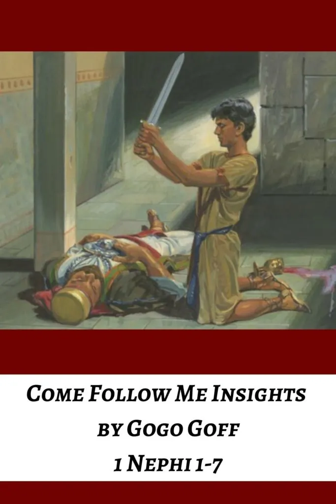 Insights, videos, and articles from my studies of Come Follow Me 1 Nephi 1-7 by Jeremy Goff aka Gogo Goff.