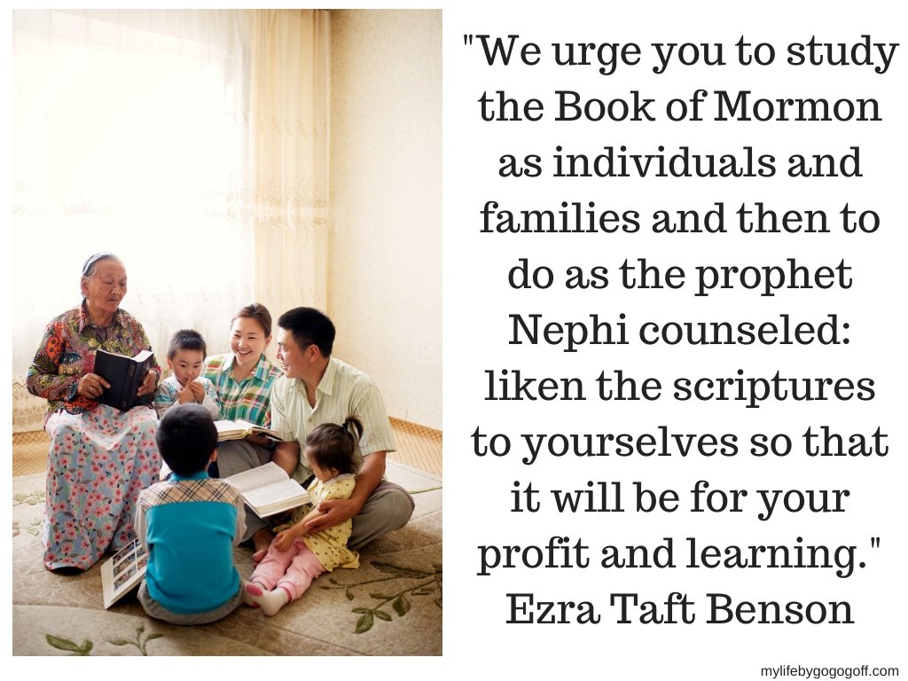 "We urge you to study the Book of Mormon as individuals and families and then to do as the prophet Nephi counseled: liken the scriptures to yourselves so that it will be for your profit and learning." Ezra Taft Benson
