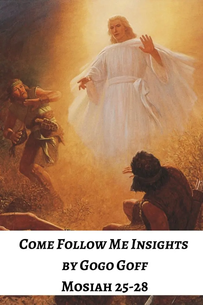 Videos, articles, and insights for this weeks study of Come Follow Me Mosiah 25-28: by Jeremy Goff, aka Gogo Goff