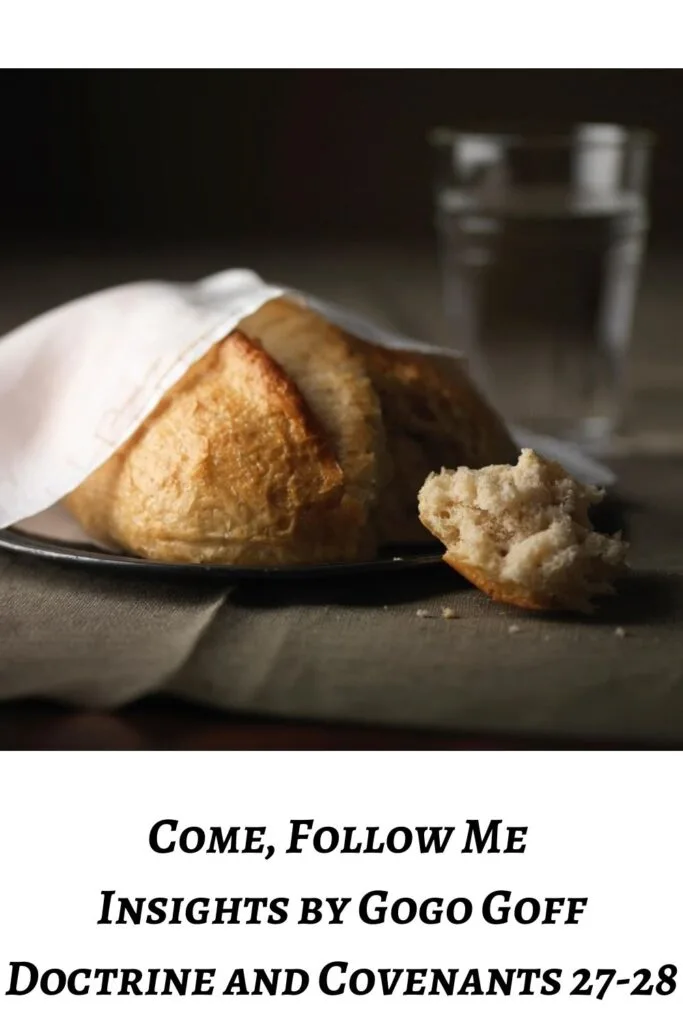 Videos, articles, and insights for this weeks study of Come Follow Me Doctrine and Covenants 27-28: by Jeremy Goff, aka Gogo Goff