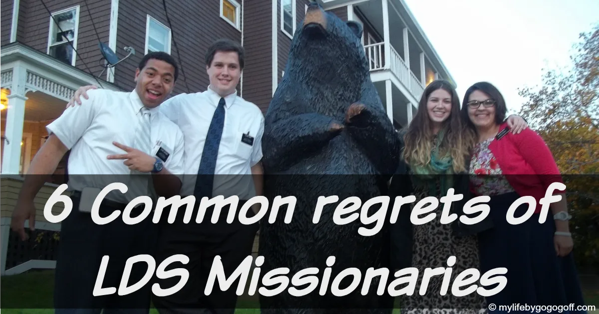 6 Common regrets of LDS Missionaries