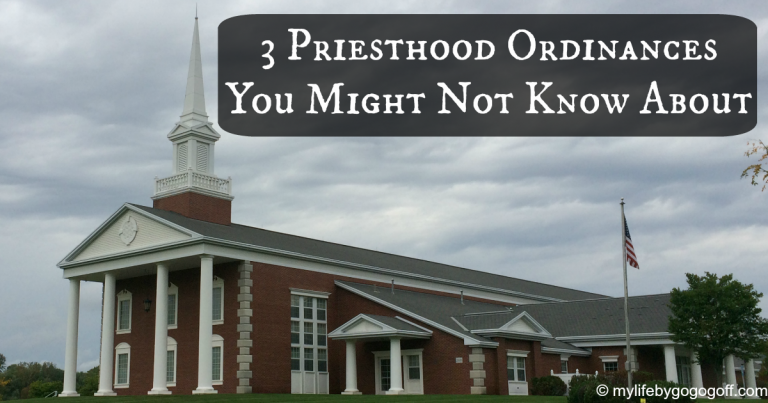 3 Priesthood Ordinances You Might Not Know About