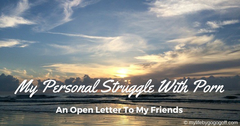 My Personal Struggle With Porn...I always thought unless you are married, porn will only hurt the person doing it. I was wrong, dead wrong.
