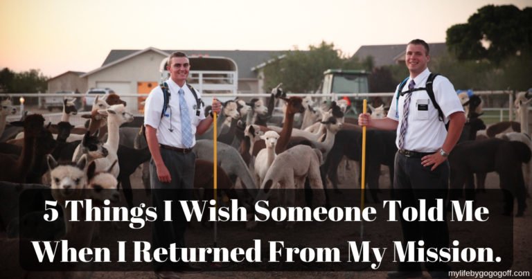 When I got home from my mission everyone wanted to help me 'adjust' back to the 'real world.' I got so much advice on how and what I should be doing, but looking back on most of the advice I got -- I really wish I had ignored it. What I wish someone had told me are these five things.