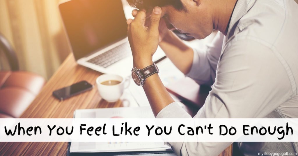 Sometimes in life we feel overwhelmed with all we need to do, it feels as if we can't do enough and we are failing. But don't let those thoughts of failing overwhelm you!