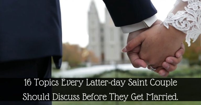When dating, it is vital to learn as much as you can about each other, to help, here are 16 topics every Latter-day Saint couple should discuss before they get married.