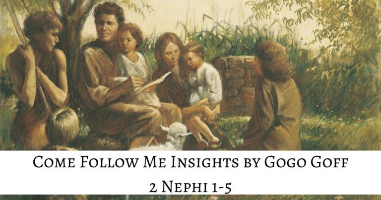 Videos, articles, and insights for this weeks study of Come Follow Me 2 Nephi 1-5: by Jeremy Goff, aka Gogo Goff
