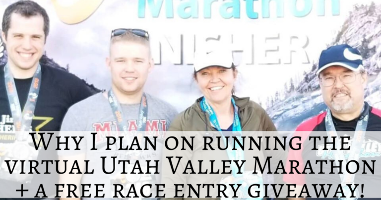 Why I plan on running the virtual Utah Valley Marathon