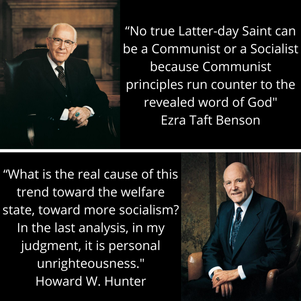 "No true Latter-day Saint can be a Communist or a Socialist because Communist principles run counter to the revealed word of God" Ezra Taft Benson