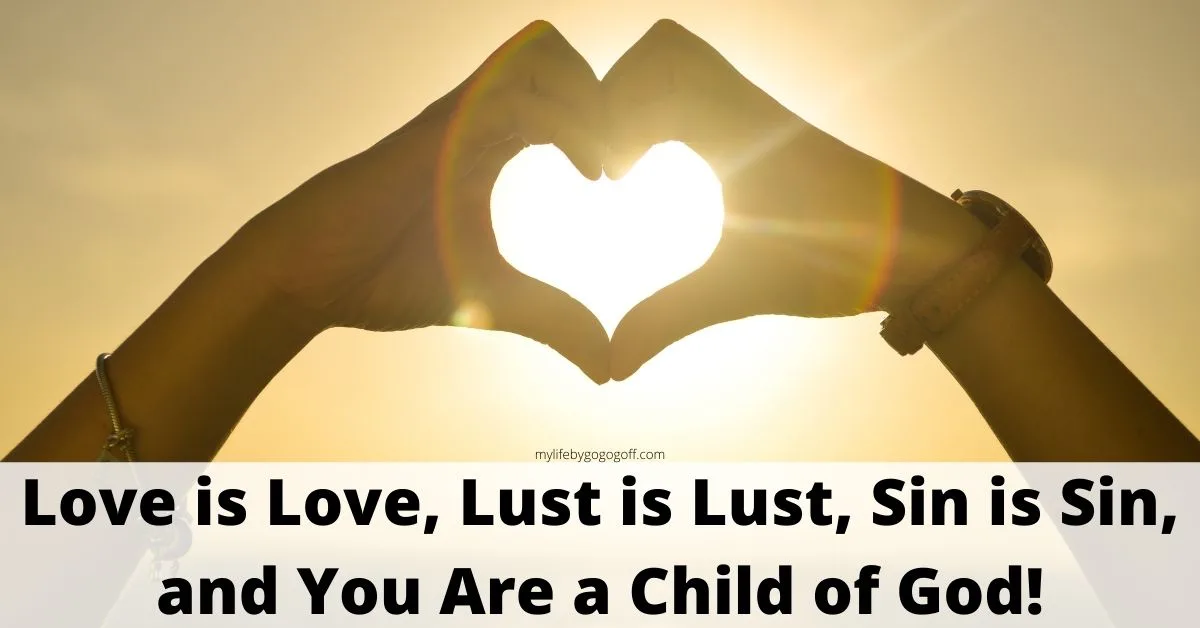One of Satan's most effective strategies is redefining words to change their meanings. From love, lust, sin, to even trying to change our very identity Satan is working overtime.