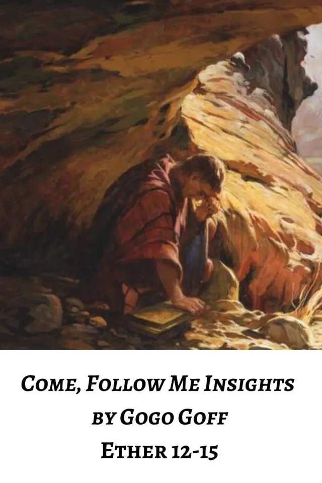 Videos, articles, and insights for this weeks study of Come Follow Me Ether 12-15: by Jeremy Goff, aka Gogo Goff