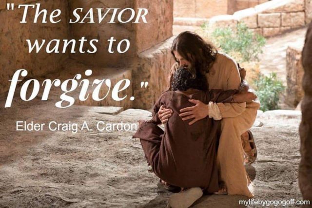 "The Savior wants to forgive." Elder Craig A. Cardon