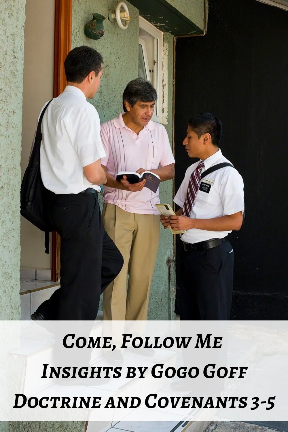 Videos, articles, and insights for this weeks study of Come Follow Me Doctrine and Covenants 3-5: by Jeremy Goff, aka Gogo Goff