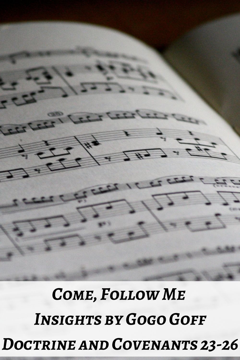 Videos, articles, and insights for this weeks study of Come Follow Me Doctrine and Covenants 23-26: by Jeremy Goff, aka Gogo Goff