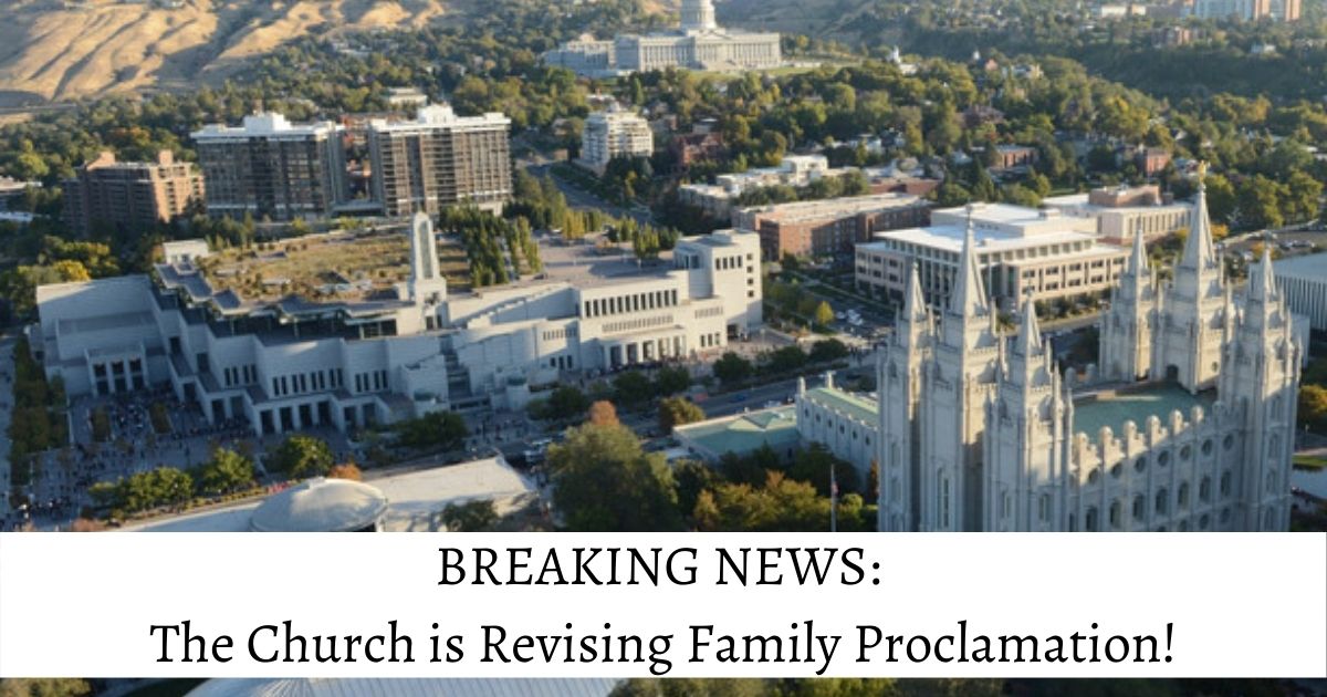 Russell M. Nelson, the President and Prophet of the Church of Jesus Christ of Latter-day Saints announced that the Family Proclamation is undergoing massive revisions after multiple members complained that it hurt their feelings.