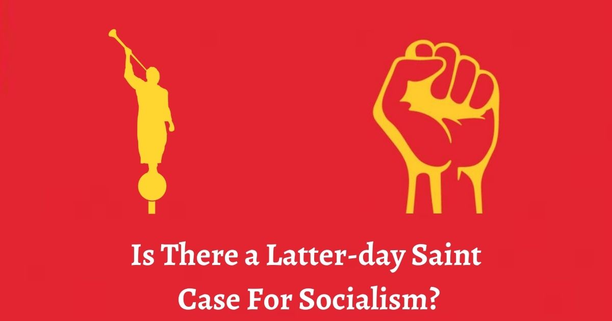 Is there a Latter-day Saint case for socialism? What do the prophets and apostles have to say on this matter? This post dives into the doctrines of the Church to make the case regarding socialism.