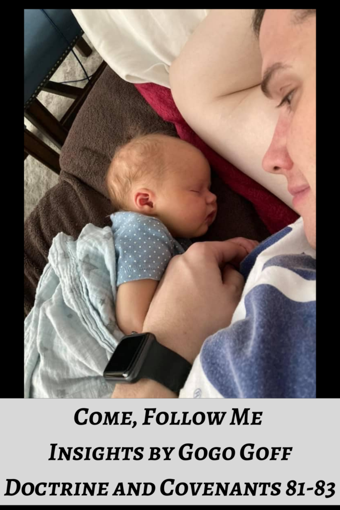 Videos, articles, and insights for this weeks study of Come Follow Me Doctrine and Covenants 81-83 by Jeremy Goff, aka Gogo Goff