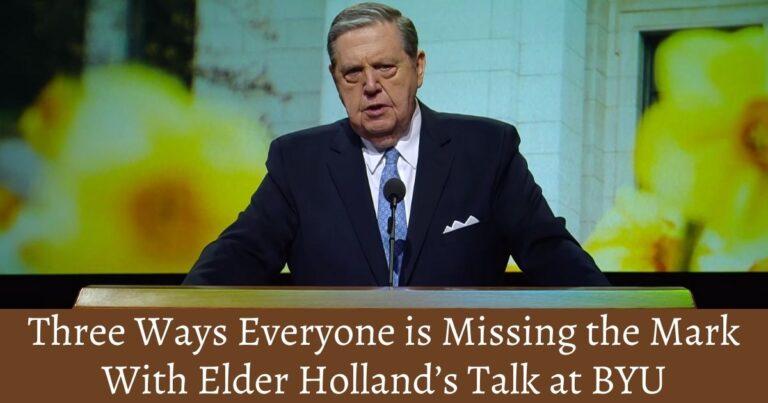 Elder Holland's talk at BYU sparked immediate outrage and protests on campus. But after listening to the whole talk, I believe we are missing the mark.