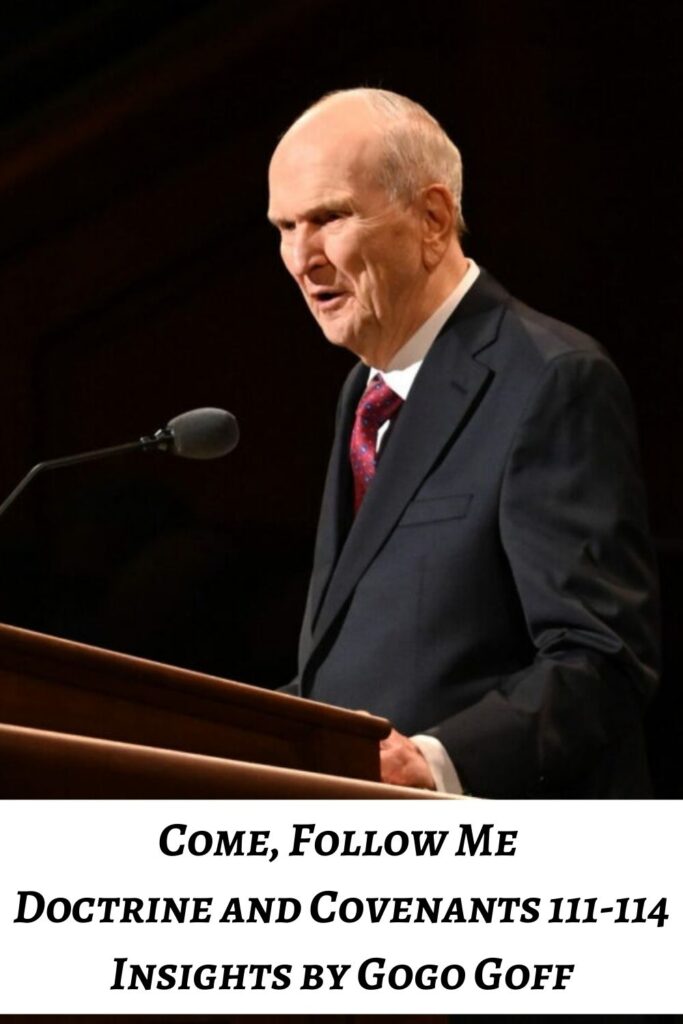 Videos, articles, and insights for this weeks study of Come Follow Me Doctrine and Covenants 111-114 by Jeremy Goff, aka Gogo Goff