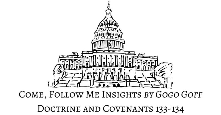 Videos, articles, and insights for this weeks study of Come Follow Me Doctrine and Covenants 133-134 by Jeremy Goff, aka Gogo Goff