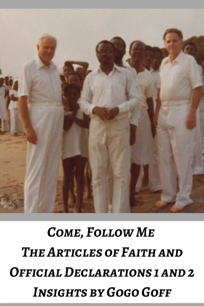 Videos, articles, and insights for this weeks study of Come Follow Me The Articles of Faith and Official Declarations 1 and 2 by Jeremy Goff, aka Gogo Goff