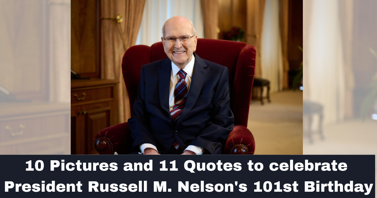 To celebrate our beloved prophet's 101st birthday I want to share with you 10 pictures and 11 quotes that highlight his life, ministry, and personality.