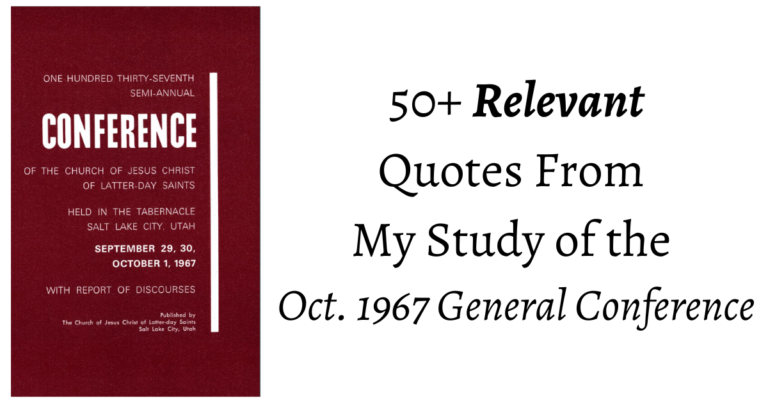 From the Conference Archives: 50+ Relevant quotes from the Oct. 1967 General Conference on topics from Unity to The U.S. Constitution!