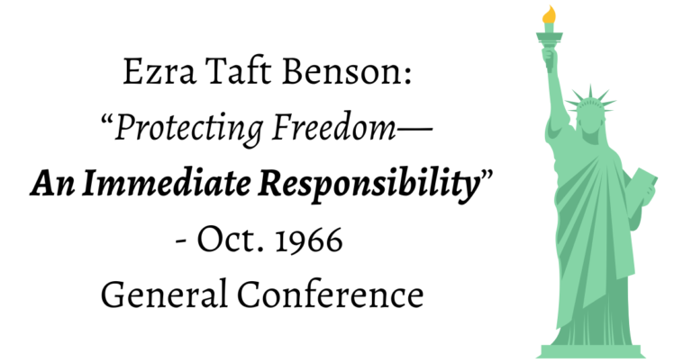 From the Conference Archives: Protecting Freedom—An Immediate Responsibility. An impassioned call from Ezra Taft Benson to stand up for freedom.