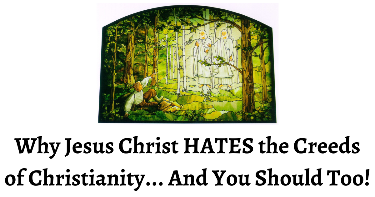 One of the most overlooked parts of the First Vision is when Jesus declares the creeds an abomination. I want to dive into why Jesus hates the Creeds of Christianity.