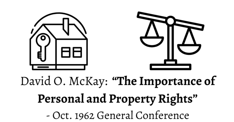 From the Conference Archives: In this 1962 Classic, David O. McKay sermonizes on the importance of preserving personal and property rights.