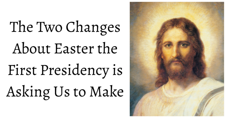 The First Presidency has asked us to make two changes in how we approach Easter. I want to dive into ways we can do them too!