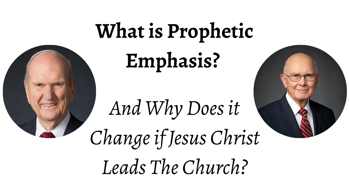 What is Prophetic Emphasis? What is our duty towards Prophetic Emphasis? And why does it change if Jesus leads the Church?